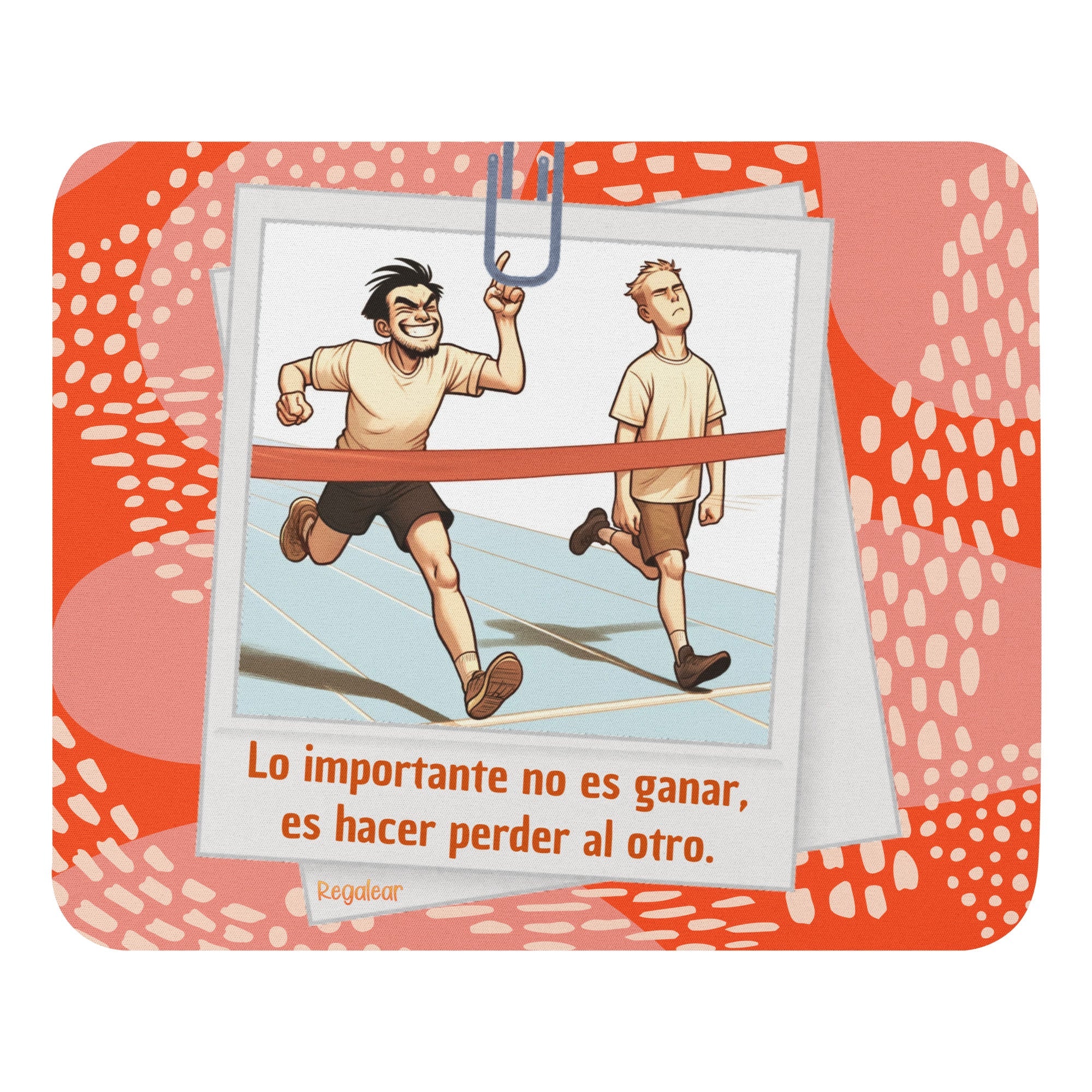 Alfombrilla raton Lo importante no es ganar